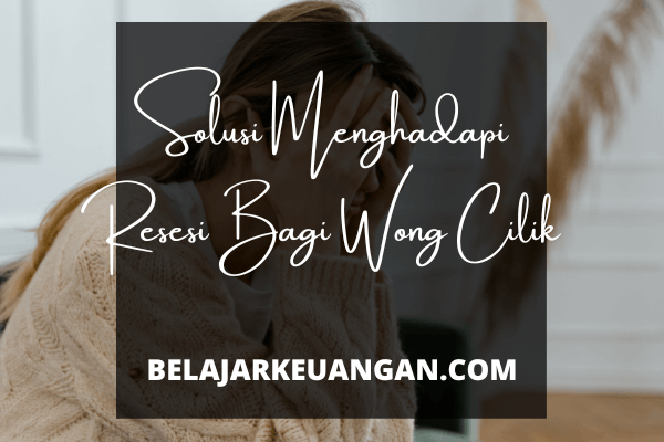 solusi menghadapi resesi bagi wong cilik
