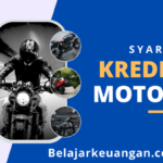 Syarat Kredit Motor & Cara Pengajuannya di Lembaga Pembiayaan